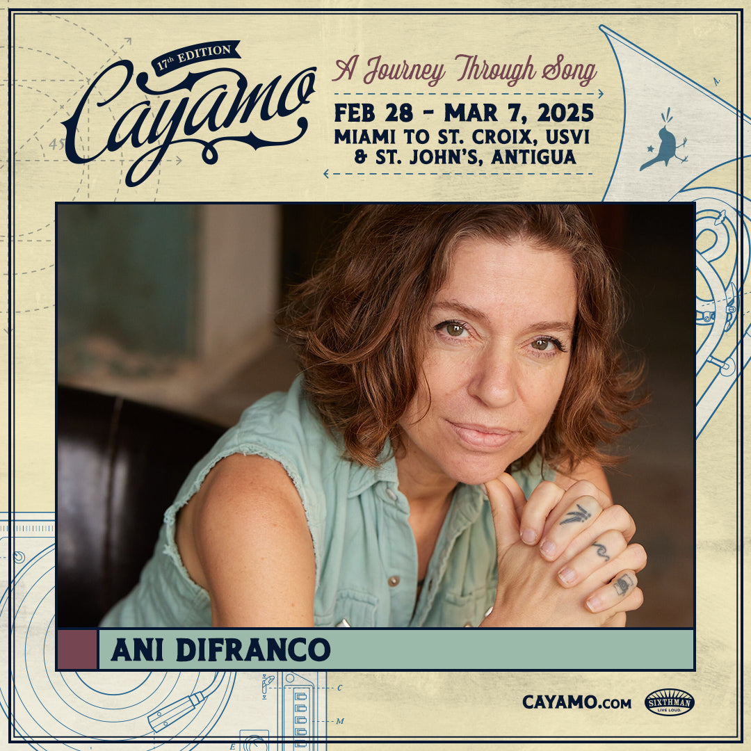 Ani DiFranco Joins the Cayamo 2025 Lineup Righteous Babe Records